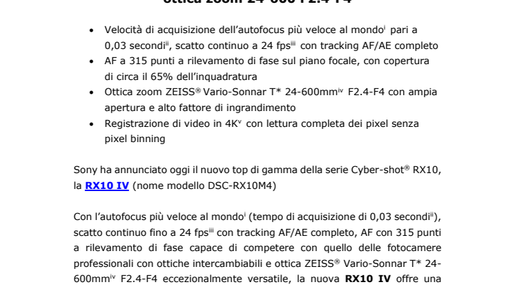 La nuova RX10 IV di Sony combina Autofocus super veloce e scatto continuo a 24 fps con una versatile ottica zoom 24-600 F2.4-F4