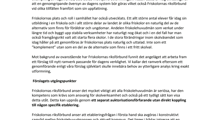 Friskolornas riksförbunds förslag till ramverk för en ny modern process för tillstånd som skolhuvudman samt skoletablering. 