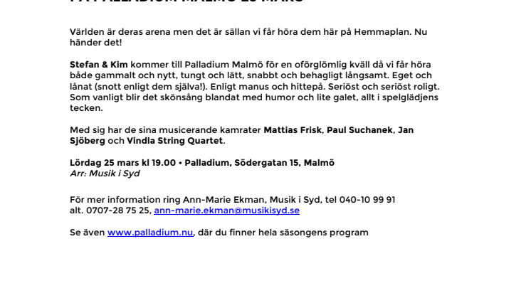 Stefan & Kim - "På hemmaplan" – på Palladium Malmö 25 mars