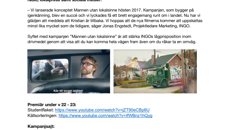 Mannen utan lokalsinne tillbaka – på ett studentflak