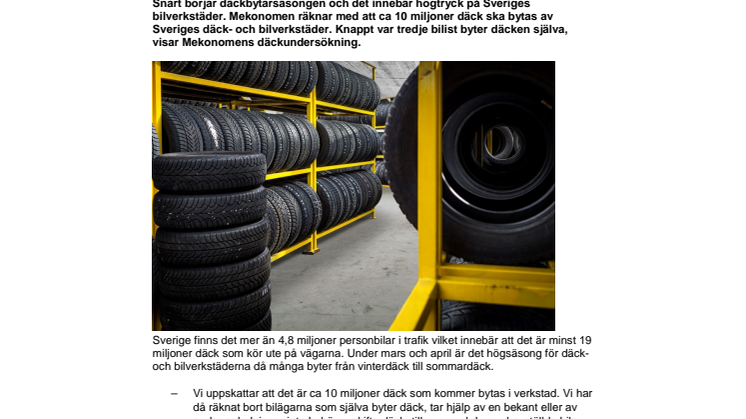 Snart dags för bilverkstäderna att byta 10 miljoner däck