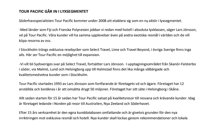 TOUR PACIFIC GÅR IN I LYXSEGMENTET