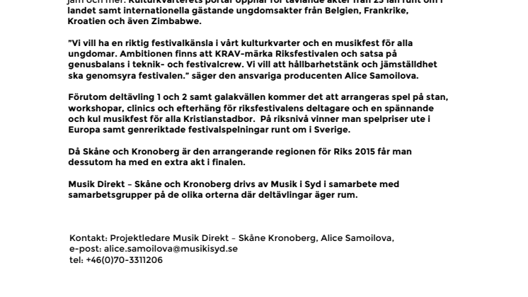 MUSIK I SYD ÄR VÄRDAR FÖR MUSIK DIREKTS RIKSFESTIVAL 2015