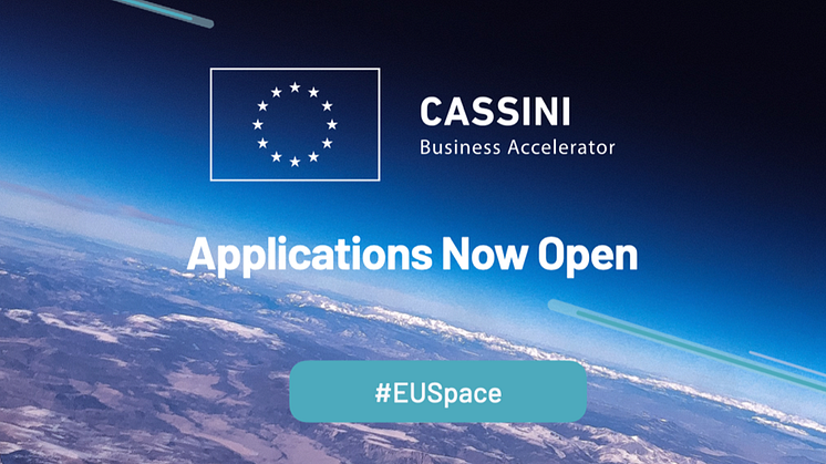 Nu öppnar ansökan till CASSINI Business Accelerator som ska stötta startups inom rymdsektorn