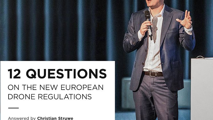 12 Questions On The New European Drone Regulations