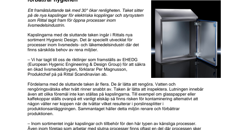 Sluttande tak förbättrar hygienen