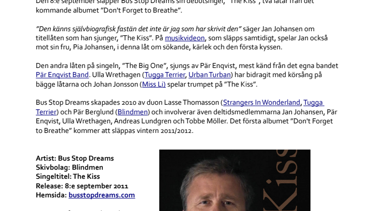 Bus Stop Dreams och Jan Johansen – Kärlek vid första ögonkastet