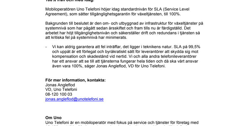 Uno Telefoni höjer SLA-nivån till 100%