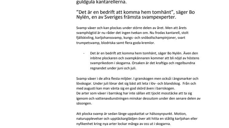 Svampen utlovar guldläge i höst