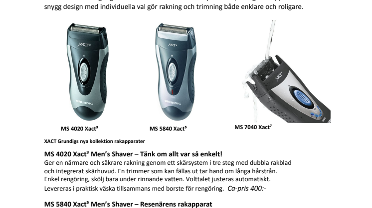 XACT - skräddarsydda rakapparater;  Exakt rakning för individuella behov