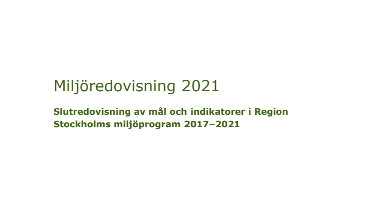 Region Stockholm Miljöredovisning 2021.pdf