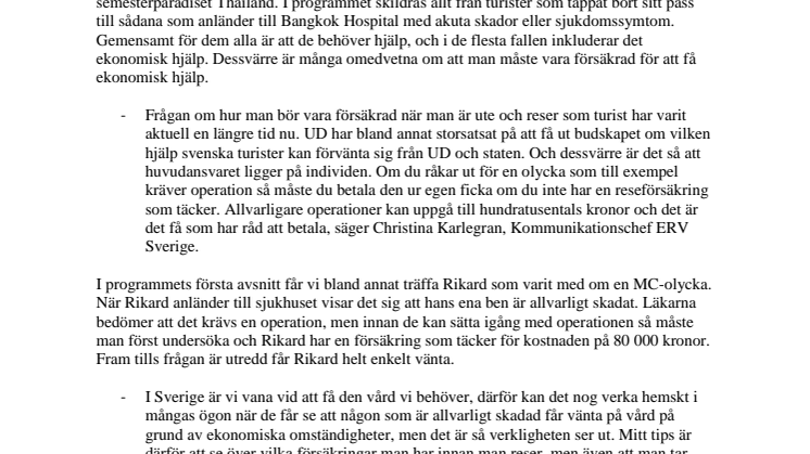 TV-program tydliggör vikten av att ha en reseförsäkring