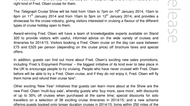 Join ‘Best Affordable Cruise Line’ Fred. Olsen Cruise Lines at the Telegraph Cruise Show 2014, ExCeL, London – 10th / 11th/ 12th January 2014, Stand 320