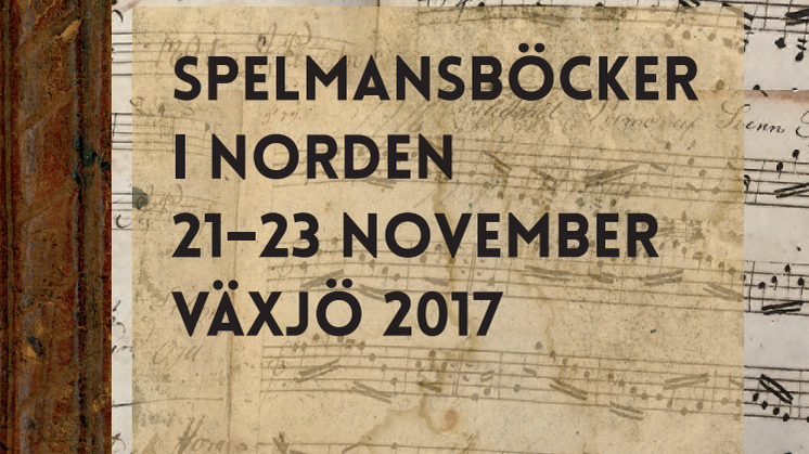 Spelmansböcker i Norden – konferens och festival i Växjö 21–23 november 