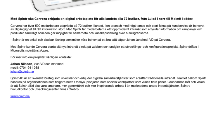 Cervera knyter samman medarbetarna med Spintr