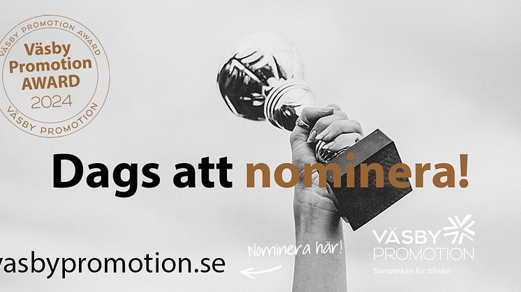 Dags att nominera till Väsby Promotion Award 2024