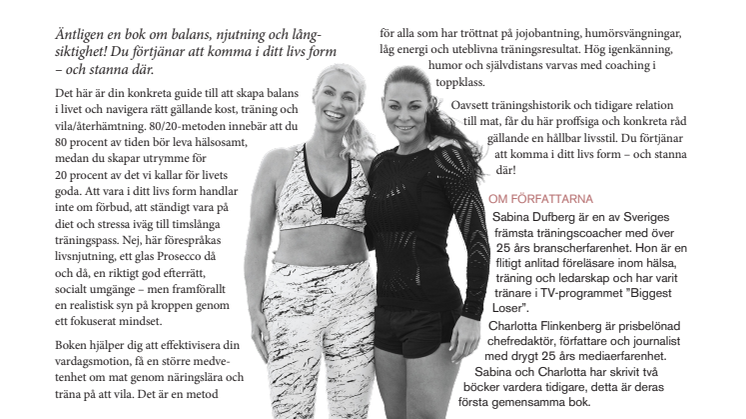 Sabina Dufberg och Charlotta Flinkenberg släpper boken Ditt livs form - med 80/20-metoden