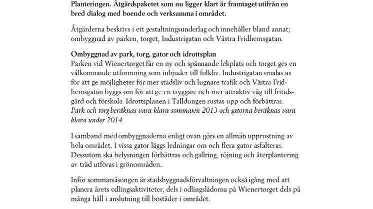 Nya stadsmiljöer på Planteringen