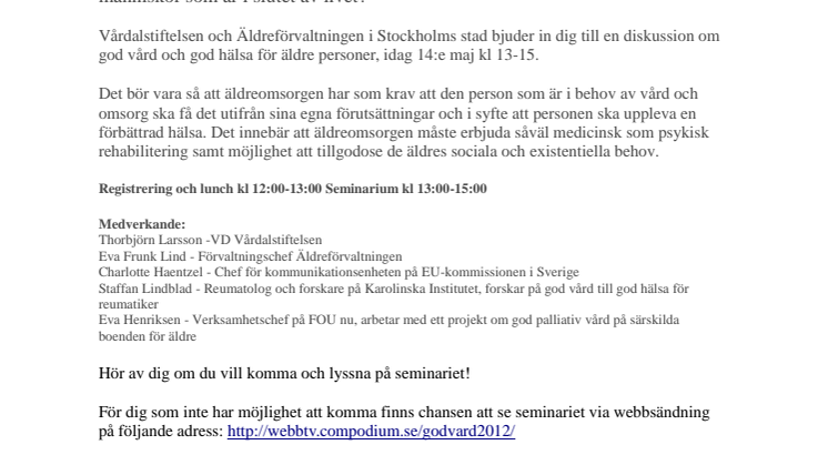 Pressinbjudan:  God vård och god hälsa för äldre personer 
