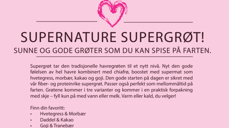 Supernature loves Supergrøt!
