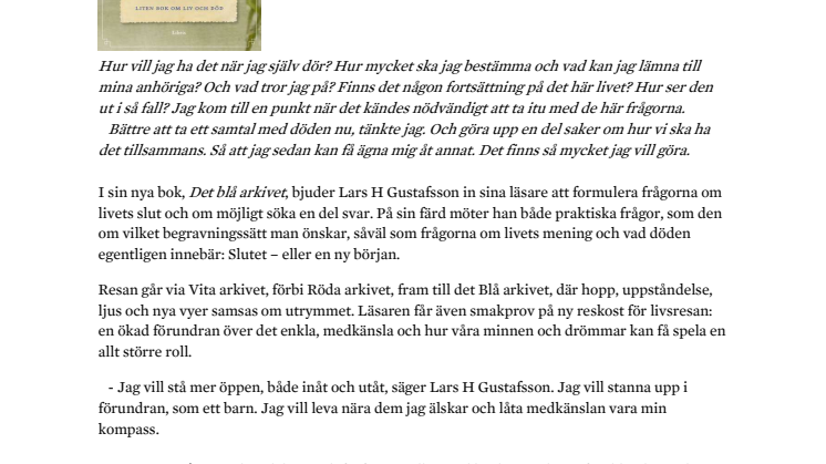 Lars H Gustafsson skriver om liv och död