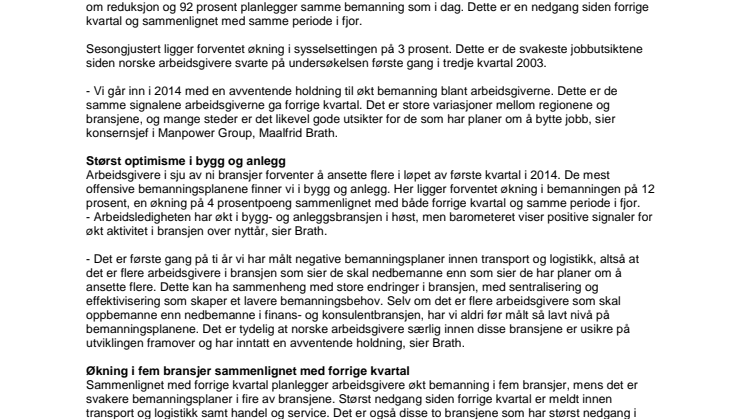 Svakeste arbeidsmarked siden 2003