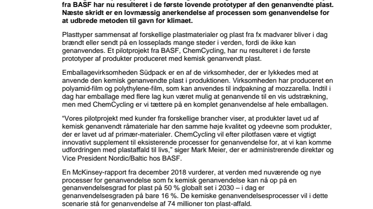 Første produkter skabt med ellers ikke-genanvendelig plast har set dagens lys