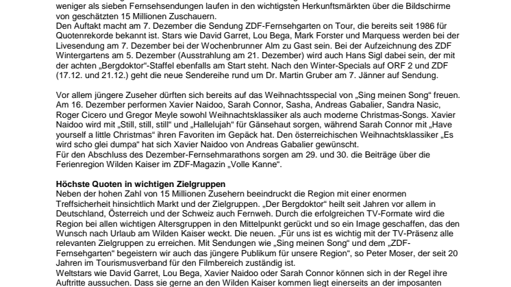 15 Millionen Zuschauer blicken im Dezember auf den Wilden Kaiser