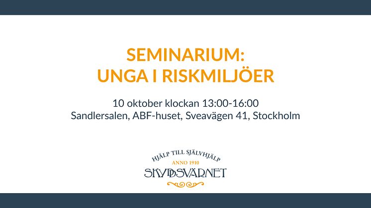 Seminarium: Unga i riskmiljöer