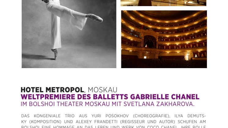 Weltpremiere des Balletts GABRIELLE CHANEL im Bolshoi Theater Moskau mit Svetlana Zakharova.