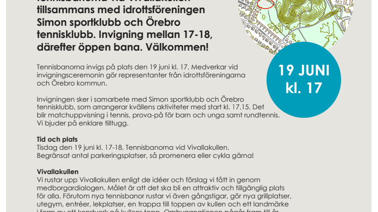 Inbjudan: Nya tennisbanor vid Vivallakullen!