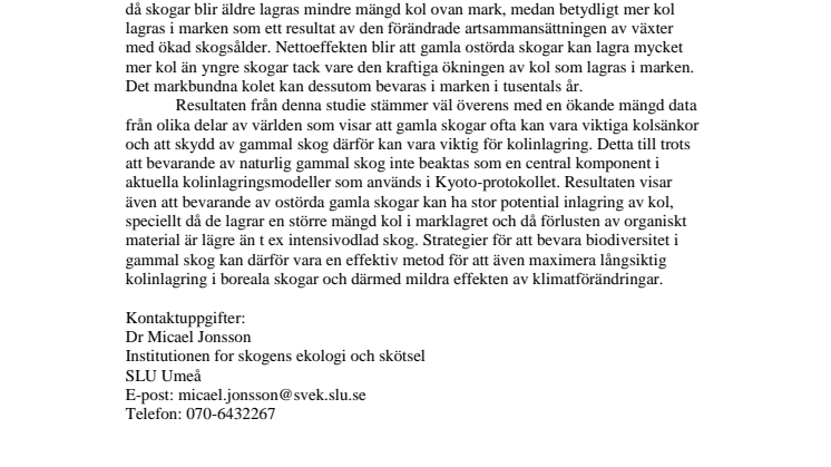 Ostörda gamla skogar maximerar kolinlagring