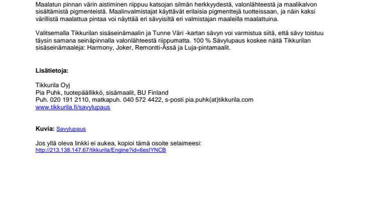 TIKKURILA ANTAA SÄVYLUPAUKSEN