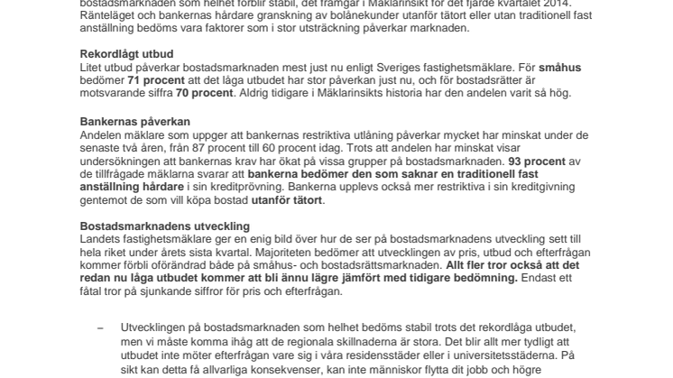 Stabil utveckling på bostadsmarknaden trots rekordlågt utbud