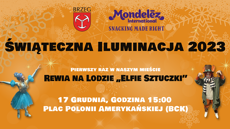 Elfy na lodzie? Świąteczna Iluminacja Brzegu już w najbliższą niedzielę! Czas rozpocząć sezon świąteczny z Mondelez Polska