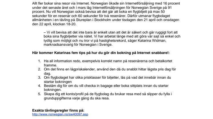Bokningen av resor via Internet blir allt snabbare och enklare - Går det att boka en flygbiljett på 50 sekunder?