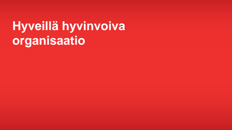 Eettisten yt:iden jälkihoito - Hyveillä hyvinvoiva organisaatio, konsultointituote
