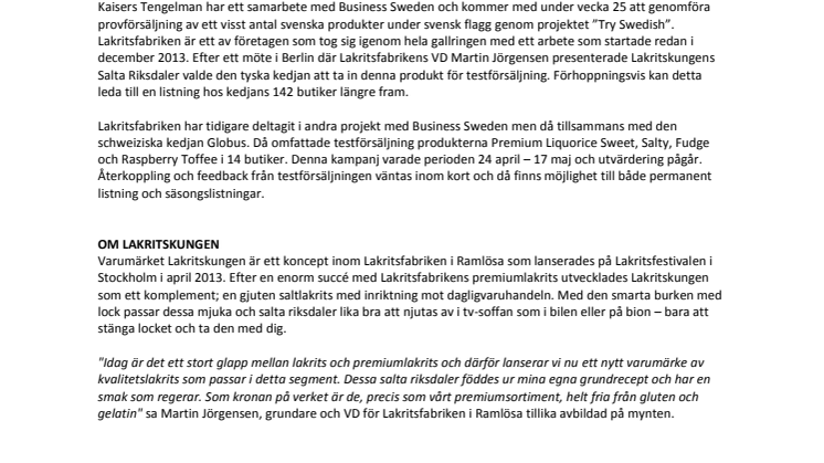 Lakritskungens Salta Riksdaler är utvald för testförsäljning hos Kaiser Tengelman!
