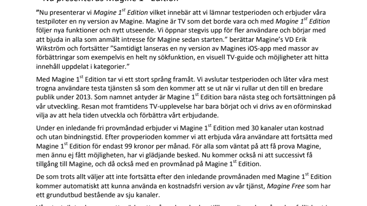 Magine går in i nästa fas – Nu presenteras Magine 1st Edition