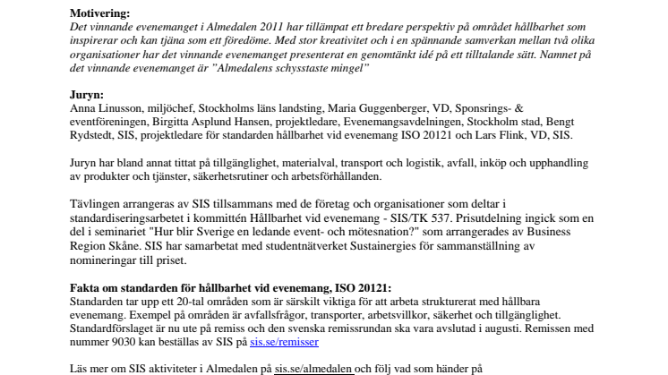 Vinnare av utmärkelsen ”Hållbart evenemang i Almedalen 2011”: Fairtrade Sverige och SKTF