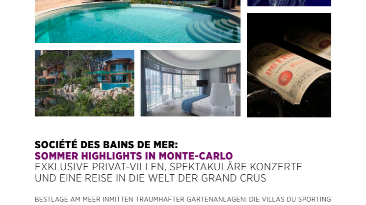 Sommer Highlights in Monte-Carlo: Exklusive Privat-Villen, spektakuläre Konzerte und eine Reise in die Welt der Grand Crus