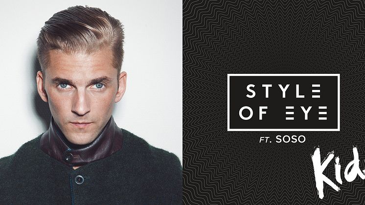 Style Of Eye feat. Soso släpper video på ”Kids”