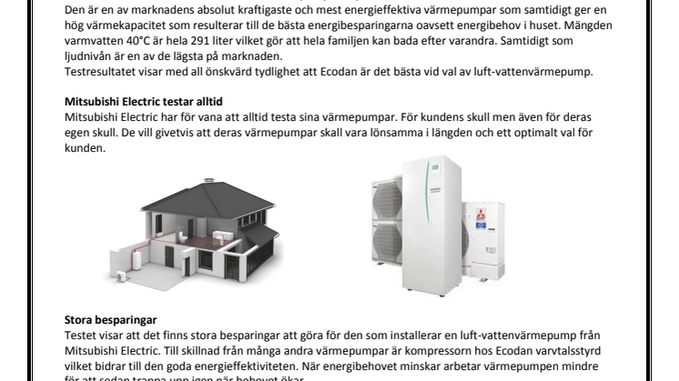 Marknadens kraftigaste och mest energieffektiva värmepump