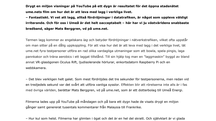 Miljoner vill se hur det är att leva med lagg – ume.nets experiment en succé på nätet