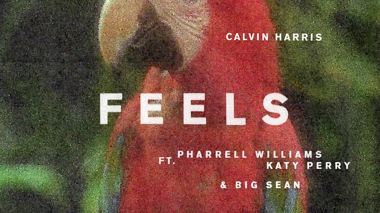 ​Calvin Harris släpper singeln ”Feels” feat. Pharrell Williams, Katy Perry & Big Sean idag