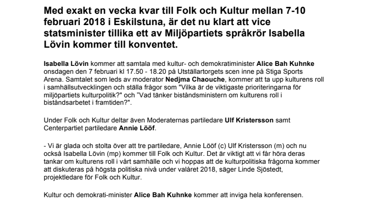 Vice statsminister och biståndsministern Isabella Lövin kommer till Folk och Kultur