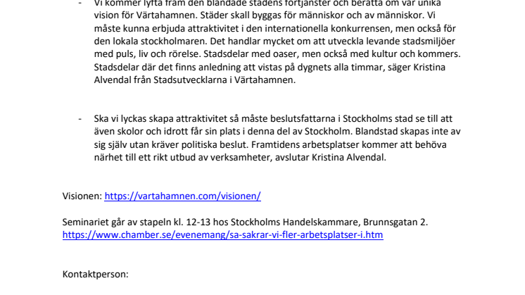 Värtahamnen i fokus när kontor i nya attraktiva stadsdelar diskuteras