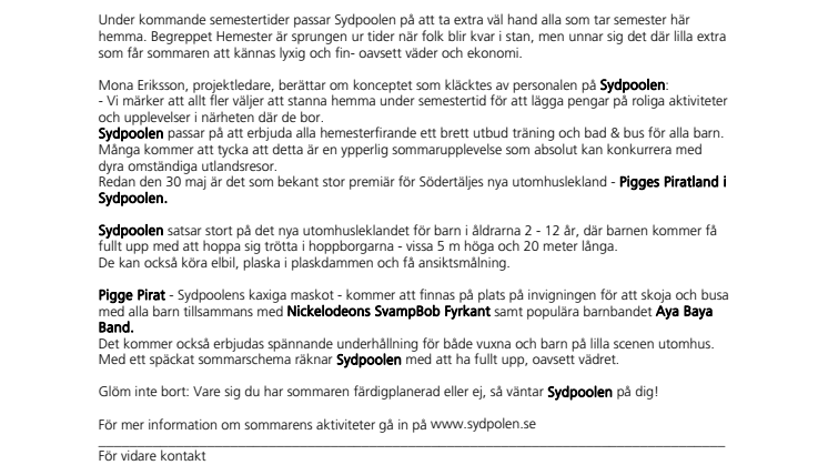 Sydpoolen tar väl hand om alla Hemester-gäster