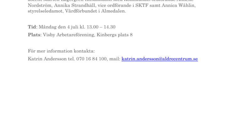 Pressinbjudan Almedalen: Äldreomsorg igår, idag och imorgon