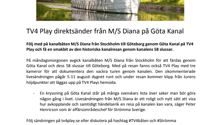TV4 Play direktsänder från M/S Diana på Göta Kanal